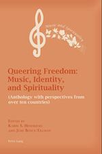 Queering Freedom: Music, Identity and Spirituality