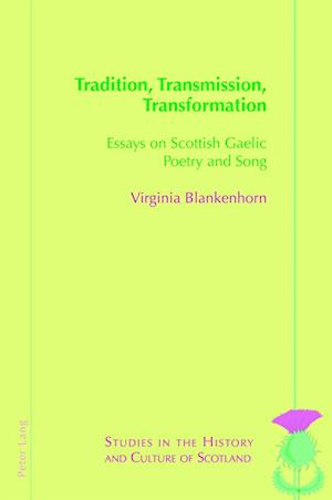 Tradition, Transmission, Transformation