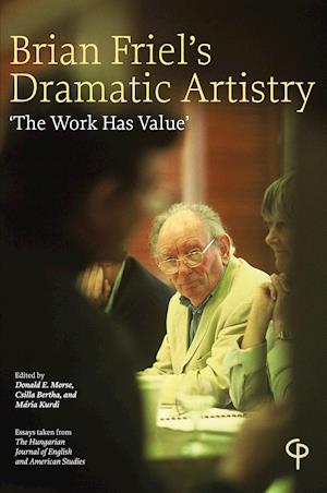 Brian Friel's Dramatic Artistry