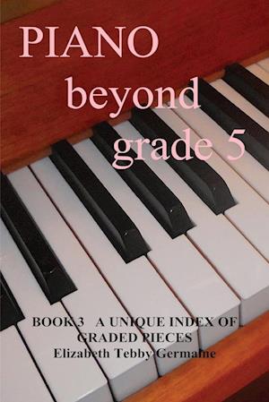 Piano Beyond Grade 5 Book 3