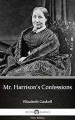 Mr. Harrison's Confessions by Elizabeth Gaskell - Delphi Classics (Illustrated)