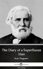 Diary of a Superfluous Man by Ivan Turgenev - Delphi Classics (Illustrated)
