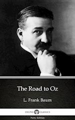 Road to Oz by L. Frank Baum - Delphi Classics (Illustrated)