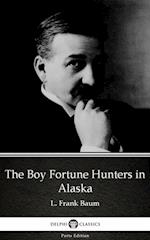 Boy Fortune Hunters in Alaska by L. Frank Baum - Delphi Classics (Illustrated)