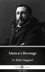 Maiwa's Revenge by H. Rider Haggard - Delphi Classics (Illustrated)