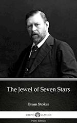 Jewel of Seven Stars by Bram Stoker - Delphi Classics (Illustrated)