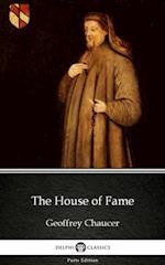 House of Fame by Geoffrey Chaucer - Delphi Classics (Illustrated)