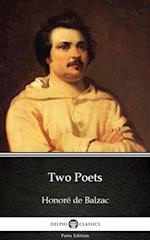 Two Poets by Honore de Balzac - Delphi Classics (Illustrated)