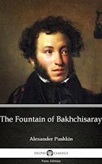 Fountain of Bakhchisaray by Alexander Pushkin - Delphi Classics (Illustrated)