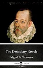 Exemplary Novels by Miguel de Cervantes - Delphi Classics (Illustrated)