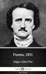 Poems, 1831 by Edgar Allan Poe - Delphi Classics (Illustrated)