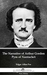 Narrative of Arthur Gordon Pym of Nantucket by Edgar Allan Poe - Delphi Classics (Illustrated)