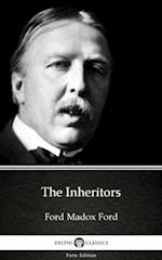 Inheritors by Ford Madox Ford - Delphi Classics (Illustrated)