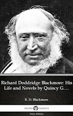 Richard Doddridge Blackmore His Life and Novels by Quincy G. Burris - Delphi Classics (Illustrated)