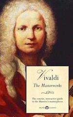 Delphi Masterworks of Antonio Vivaldi (Illustrated)