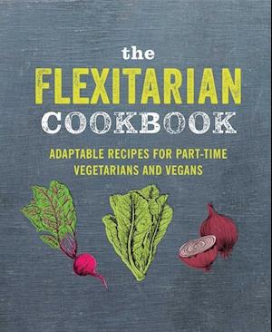 The Flexitarian Cookbook