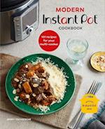 Modern Instant Pot® Cookbook
