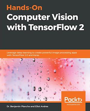 Hands-On Computer Vision with Tensorflow 2