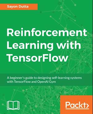 Reinforcement Learning with TensorFlow