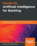 Hands-On Artificial Intelligence for Banking 