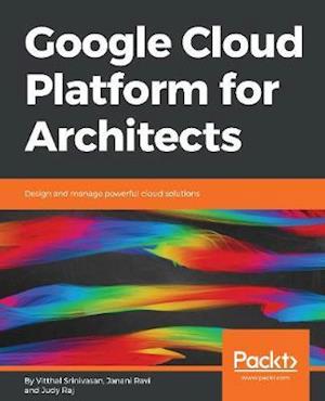 Google Cloud Platform for Architects