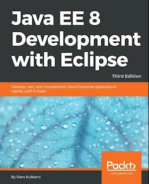 Java EE 8 Development with Eclipse