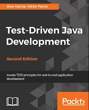 Test-Driven Java Development, Second Edition