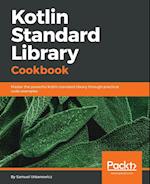 Kotlin Standard Library Cookbook