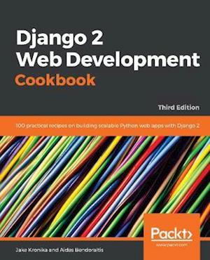 Django 2 Web Development Cookbook