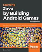 Learning Java by Building Android Games - Second Edition