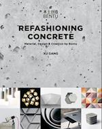 Refashioning Concrete