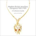 Modern British Jewellery Designers 1960-1980