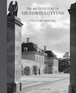 The Architecture of Sir Edwin Lutyens: The Country Houses