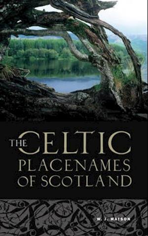 Celtic Placenames of Scotland
