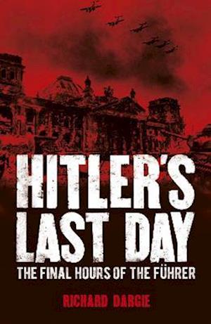 Hitler's Last Day