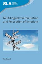 Multilinguals' Verbalisation and Perception of Emotions