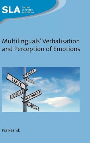 Multilinguals' Verbalisation and Perception of Emotions