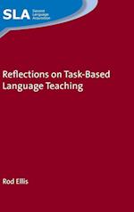 Reflections on Task-Based Language Teaching