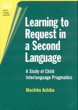 Learning to Request in a Second Language