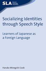 Socializing Identities through Speech Style