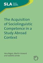 Acquisition of Sociolinguistic Competence in a Study Abroad Context