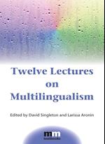 Twelve Lectures on Multilingualism