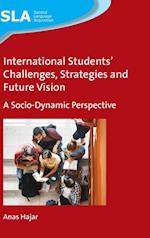 International Students' Challenges, Strategies and Future Vision