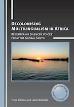 Decolonising Multilingualism in Africa