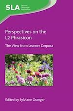 Perspectives on the L2 Phrasicon : The View from Learner Corpora 