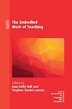 The Embodied Work of Teaching