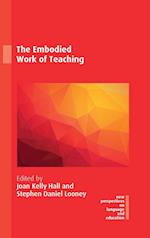 The Embodied Work of Teaching