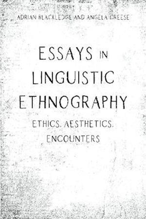 Essays in Linguistic Ethnography