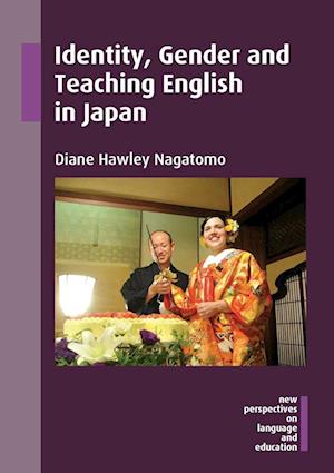 Identity, Gender and Teaching English in Japan