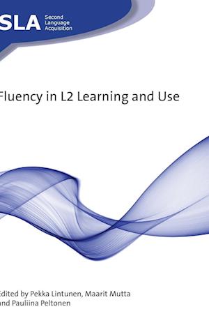 Fluency in L2 Learning and Use